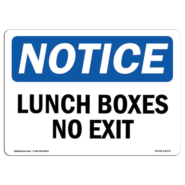 Safety Sign, OSHA Notice, 3.5" Height, Lunch Room No Exit Sign, Landscape, 10PK